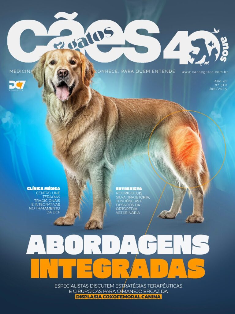 Revista Cães & Gatos – Edição 310 – Junho 2025